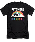 Pitchers Are Magical Flippin Sweet Gear T-Shirt