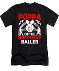 Poppa of the Birthday Baller Baseball Dhbubble T-Shirt