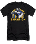 Practice Like a Champion Volleyball Player Gifts Licensed Art T-Shirt