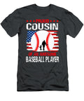 Proud Cousin of an Awesome Baseball Player Dhbubble T-Shirt
