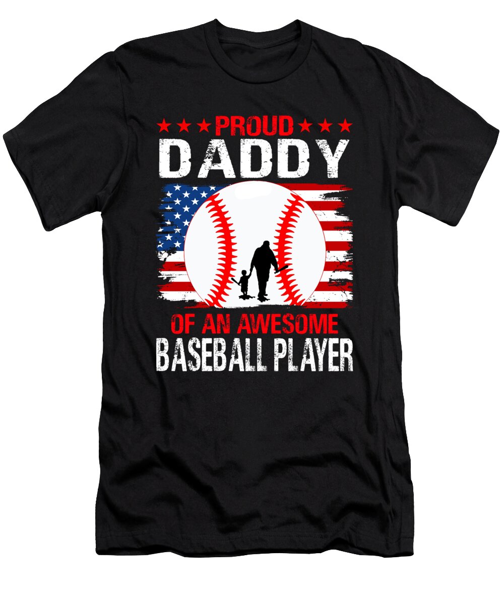 Proud Daddy of an Awesome Baseball Player Dhbubble T-Shirt