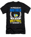 Proud Mother of a Volleyball Senior Dhbubble T-Shirt
