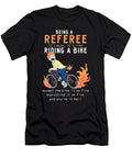 Referee Like Riding Bike Cyclist Funny Wowshirt T-Shirt