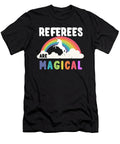 Referees Are Magical Flippin Sweet Gear T-Shirt