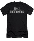 Rookie Quarterback Funny Employee Secret Santa Cal Nyto T-Shirt
