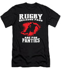 Rugby Because Pads Are for Panties Tinh Tran Le Thanh T-Shirt