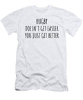 Rugby Doesnt Get Easier You Just Get Better Gift Idea for Hobby Lover Funnygiftscreation T-Shirt