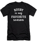 Rugby Is My Favorite Season Rugby Lover Gift Jensen Cena T-Shirt