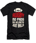Rugby Just Balls Funny Rugby Player or Rugby Fan Maximus Designs T-Shirt