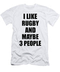 Rugby Lover Funny Gift Idea I Like Hobby Funny Gift Ideas T-Shirt