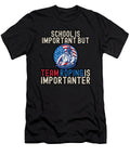 School Is Important But Team Roping Is Importanter Tinh Tran Le Thanh T-Shirt