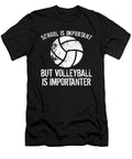 School Is Important But Volleyball Is Importanter Tinh Tran Le Thanh T-Shirt