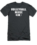 Serve Up Laughs with Volleyball Mode Playful Sportsthemed for All Volleyball Mode Funny T-Shirt