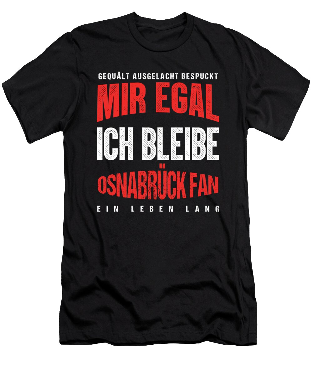 Soccer Football Goalie Germany German Gift It Doesnt Matter for Me I Remain an Osnabruck Fan Thomas Larch T-Shirt