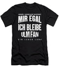 Soccer Football Goalie Germany German Gift It Doesnt Matter for Me I Remain an Ulm Fan Thomas Larch T-Shirt