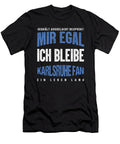 Soccer Football Goalie Germany German Gift It Doesnt Matters for Me I Remain a Karlsruhe Fan Thomas Larch T-Shirt