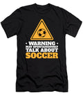 Soccer Football Lover Funny Birthday Gift Justus Ratzke T-Shirt