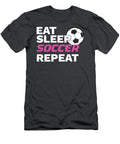 Soccer Player Gift Eat Sleep Soccer Repeat Soccer Lover Gift James C T-Shirt