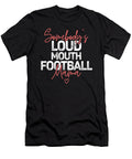 Somebodys Loudmouth Football Mama Mothers Day Deon Du Plessis Art T-Shirt