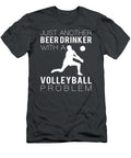 Spikes Sips Just Another Beer Drinker with a Volleyball Problem Awesome Store T-Shirt