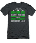 Tennis Player Gift Whoever Said Its Not Whether You Win or Lose That Counts Probably Lost Funnygiftscreation T-Shirt