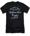 The Best Days Are Spent Underwater Rugby Sayings Maximus Designs T-Shirt