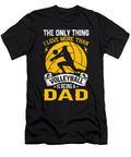 The Only Thing I Love More Than Volleyball Is Being a Dad Dhbubble T-Shirt