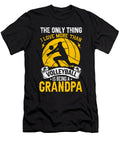 The Only Thing I Love More Than Volleyball Is Being a Grandpa Dhbubble T-Shirt