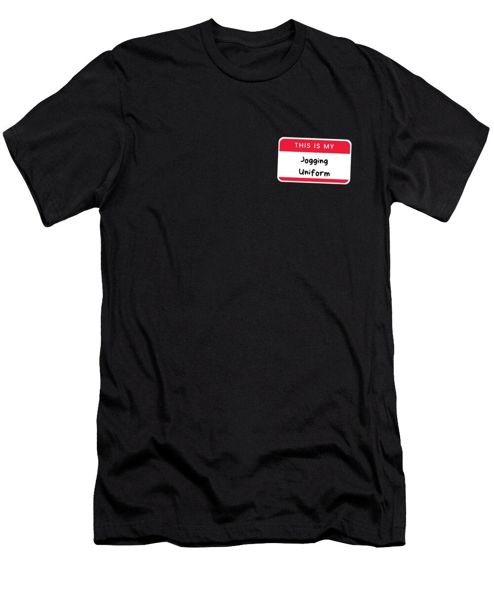 This Is My Jogging Uniform Ognisty Apparel T-Shirt