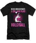 Volley Never Underestimate a Girl Who Plays Volleyball Alessandra Roth T-Shirt
