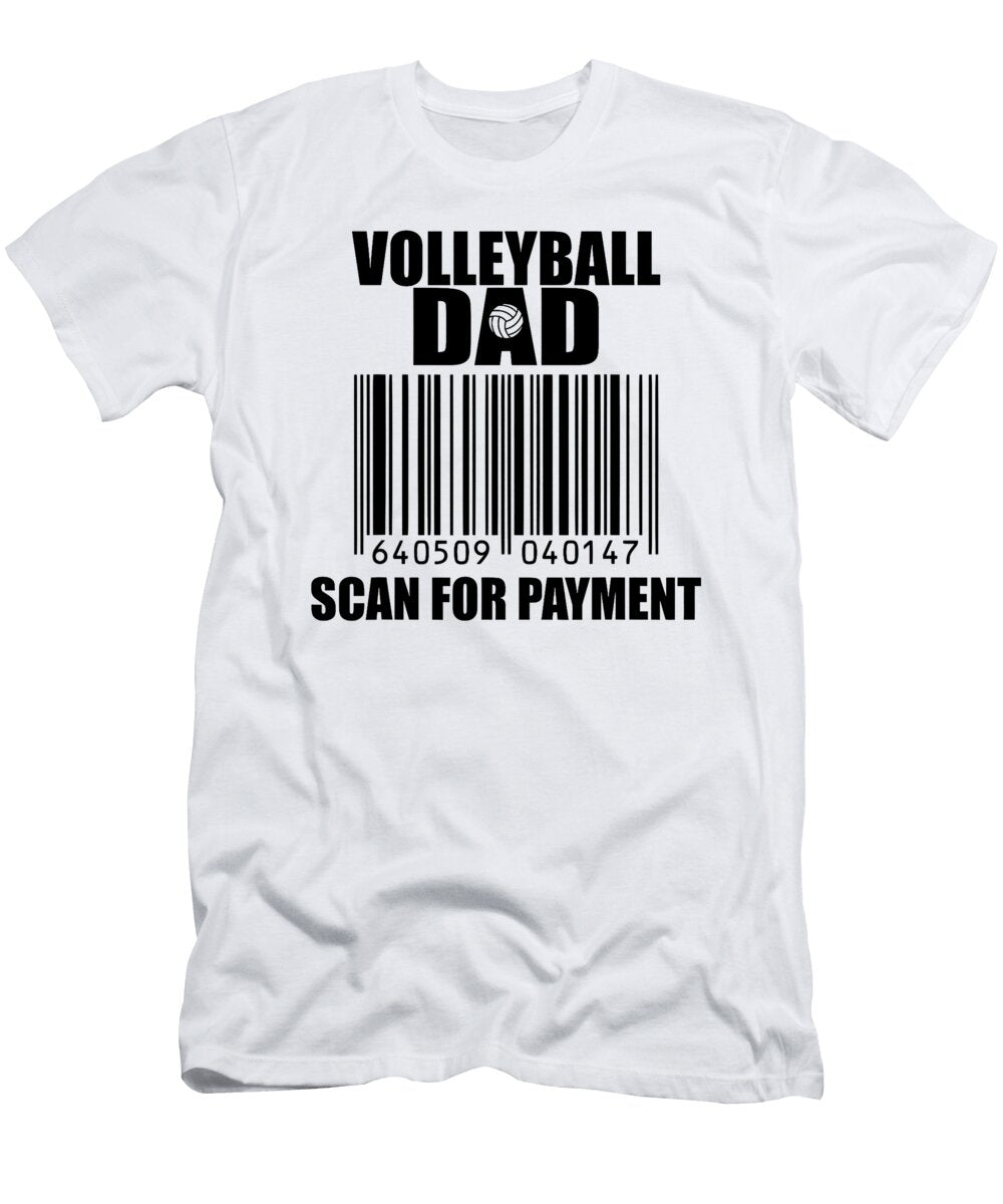 Volleyball Dad Scan for Payment Funn Sophie Eleanor T-Shirt