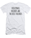 Volleyball Friends Are the Best Friends Hobby Lover Gift Funnygiftscreation T-Shirt