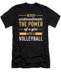 Volleyball Funny Power of a Girl Volley Ball Humor Noirty Designs T-Shirt