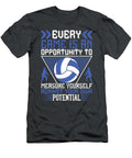 Volleyball Gift Every Game Is an Opportunity to Measure Yourself Funnygiftscreation T-Shirt
