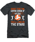 Volleyball Gift Shoot for the Moon Even If You Miss Youll Land on the Stars Funnygiftscreation T-Shirt