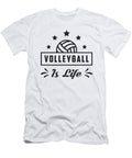 Volleyball Is Life Sports Beach Volleyball Gift Tshirtconcepts Marvin Poppe T-Shirt