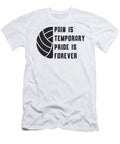 Volleyball Pain Is Temporary Beach Player Gift Tshirtconcepts Marvin Poppe T-Shirt