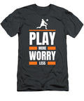 Volleyball Play More Worry Less Funny Awesome Store T-Shirt