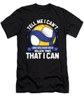 Volleyball Player Gift Tell Me I Cant Show You I Can Volleyball Kanig Designs T-Shirt