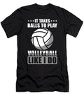 Volleyball Player Saying Funny Manuel Schmucker T-Shirt