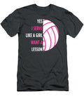 Volleyball Player Yes I Serve Like a Girl Volleyball Djawad Ashley T-Shirt