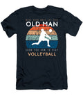 Volleyball Veteran This Old Man Sets the Fun Volleyballhumor T-Shirt