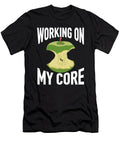 Working on My Core 2 Kaylin Watchorn T-Shirt