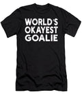 Worlds Okayest Goalie Goalie Wowshirt T-Shirt