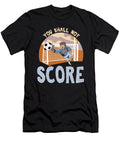 You Shall Not Score Soccer Goalie Rugby Football Players Team Sports Gift Thomas Larch T-Shirt